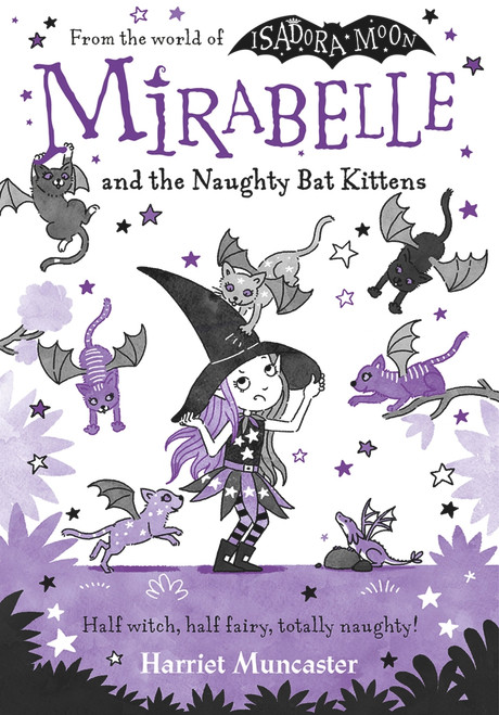 Mirabelle And The Naughty Bat Kittens by Harriet Muncaster, 9780192777577