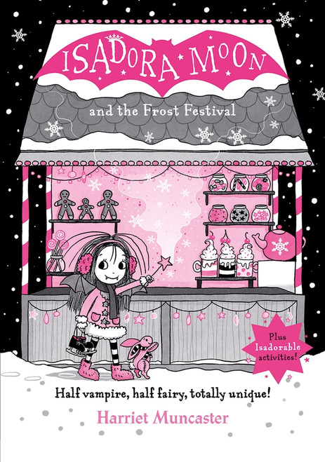 Isadora Moon and the Frost Festival by Harriet Muncaster, 9781382055338