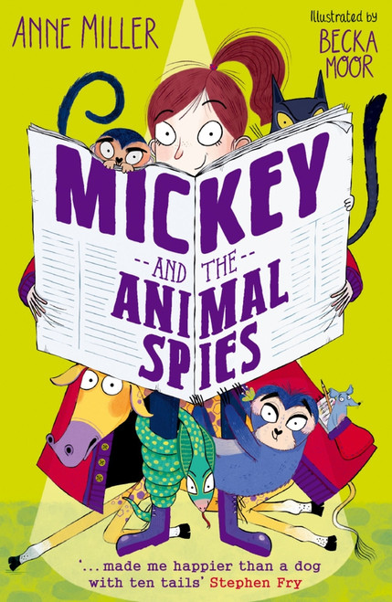 Mickey and the Animal Spies by Anne Miller, Becka Moor, 9781382055390
