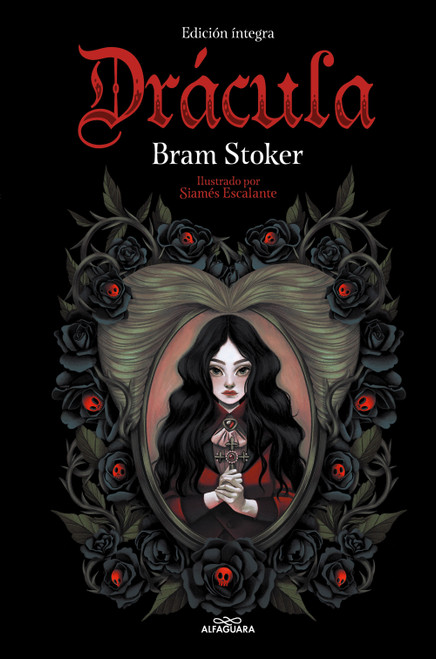 Drácula (Colección Alfaguara Clásicos) / Bram Stoker's Dracula (Alfaguara Classics Collection) (Spanish Edition) by Bram Stoker, 9788420453453