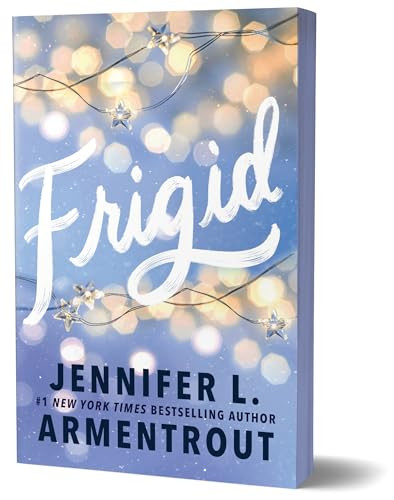 Frigid (Deluxe Edition) by Jennifer L. Armentrout, 9781464220647