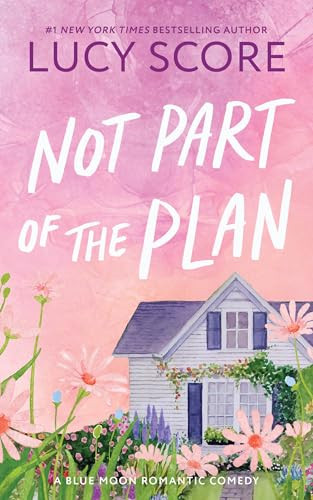 Not Part of the Plan by Lucy Score, 9781728295251