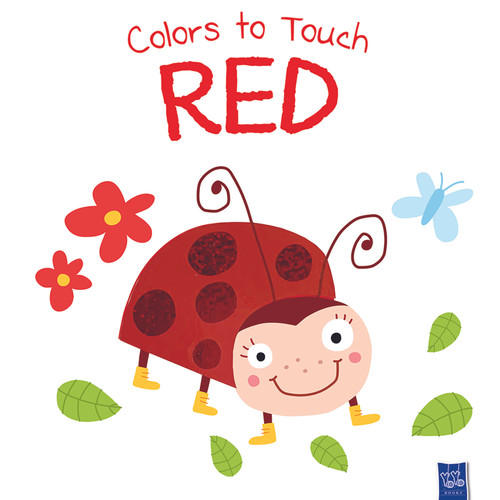Colors to Touch: Red by Yoyo Books, 9789465054247