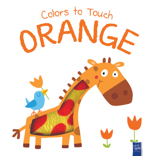 Colors to Touch: Orange by Yoyo Books, 9789465054292