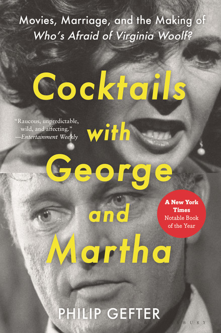 Cocktails with George and Martha (Movies, Marriage, and the Making of Who's Afraid of Virginia Woolf?) - 9781639736676 by Philip Gefter, 9781639736676