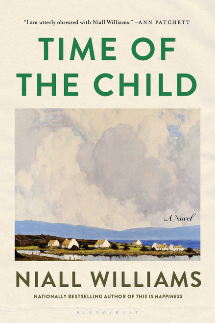 Time of the Child (A Novel) - 9781639737581 by Niall Williams, 9781639737581