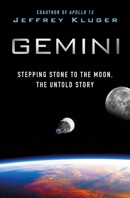 Gemini (Stepping Stone to the Moon, the Untold Story) by Jeffrey Kluger, 9781250323002