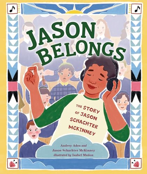 Jason Belongs (The Story of Jason Schachter McKinney) by Audrey Ades, Jason Schachter McKinney, Isabel Muñoz, 9798765620809