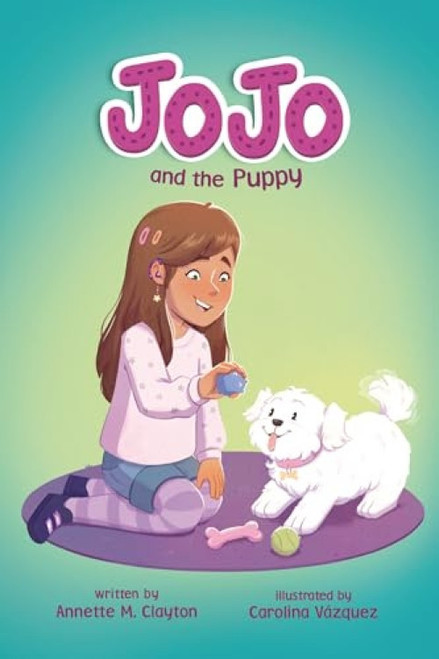 JoJo and the Puppy - 9798765628386 by Annette M. Clayton, Carolina Vázquez