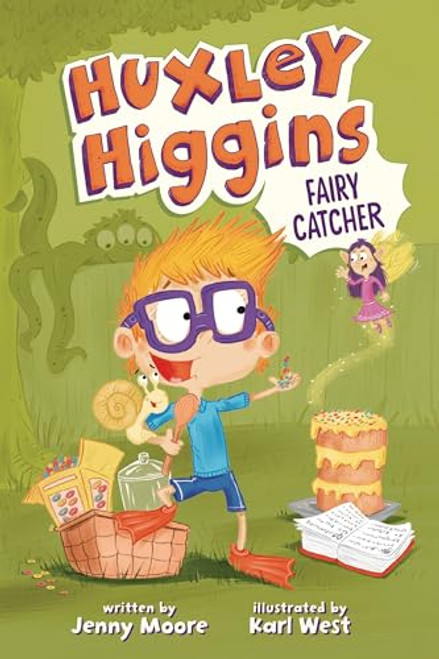 Huxley Higgins, Fairy Catcher - 9798765648612 by Jenny Moore, Karl West, 9798765648612