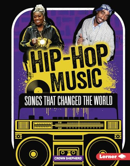 Hip-Hop Music (Songs That Changed the World) by Crown Shepherd, 9798765659830