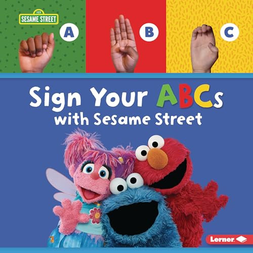 Sign Your ABCs with Sesame Street ® by Nicole Gabor, 9798765661086