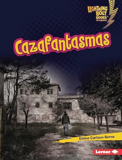 Cazafantasmas (Ghost Hunters) (Spanish Edition) by Emma Carlson-Berne, 9798765668092
