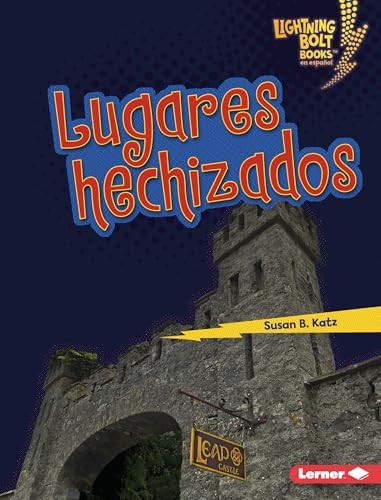 Lugares hechizados (Haunted Places) (Spanish Edition) by Susan B. Katz, 9798765668122