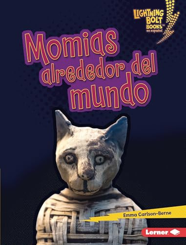 Momias alrededor del mundo (Mummies Around the World) (Spanish Edition) by Emma Carlson-Berne, 9798765668139