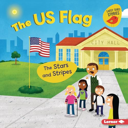 The US Flag (The Stars and Stripes) by Martha E. H. Rustad, Kyle Poling, 9798765668306