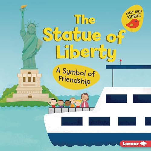 The Statue of Liberty (A Symbol of Friendship) by Martha E. H. Rustad, Holli Conger, 9798765668344