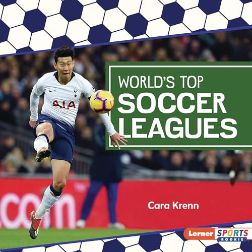 World's Top Soccer Leagues by Cara Krenn, 9798765668412