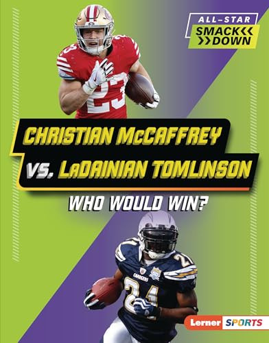 Christian McCaffrey vs. LaDainian Tomlinson (Who Would Win?) by Sarah Roggio, 9798765668511