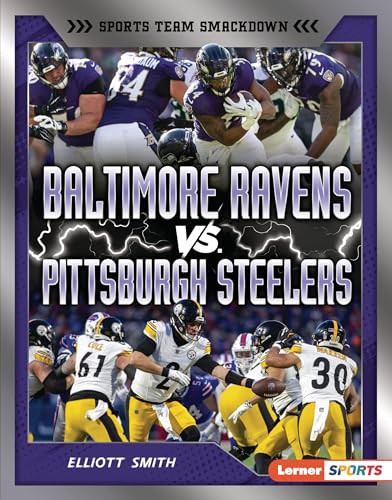 Baltimore Ravens vs. Pittsburgh Steelers (Rival Rumble) by Elliott Smith, 9798765668610