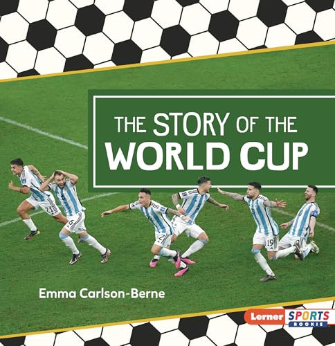 The Story of the World Cup - 9798765683750 by Emma Carlson-Berne, 9798765683750