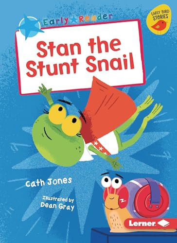 Stan the Stunt Snail - 9798765684047 by Cath Jones, Dean Gray, 9798765684047