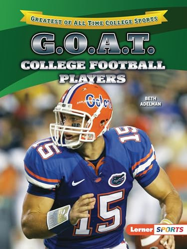 G.O.A.T. College Football Players - 9798765684177 by Beth Adelman