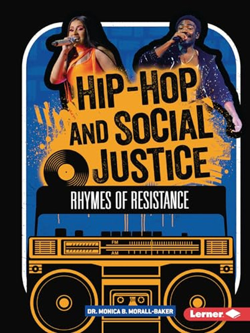 Hip-Hop and Social Justice (Rhymes of Resistance) - 9798765684238 by Dr. Monica B. Morall-Baker, 9798765684238