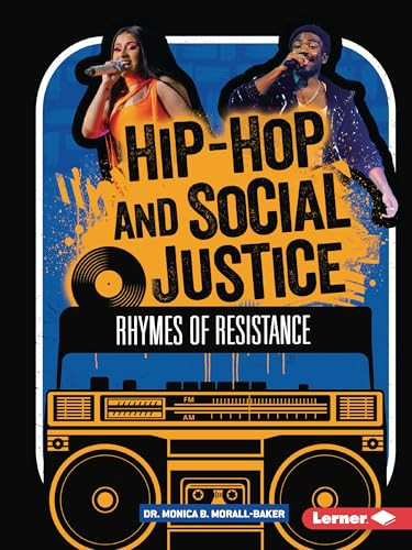 Hip-Hop and Social Justice (Rhymes of Resistance) - 9798765684238 by Dr. Monica B. Morall-Baker, 9798765684238