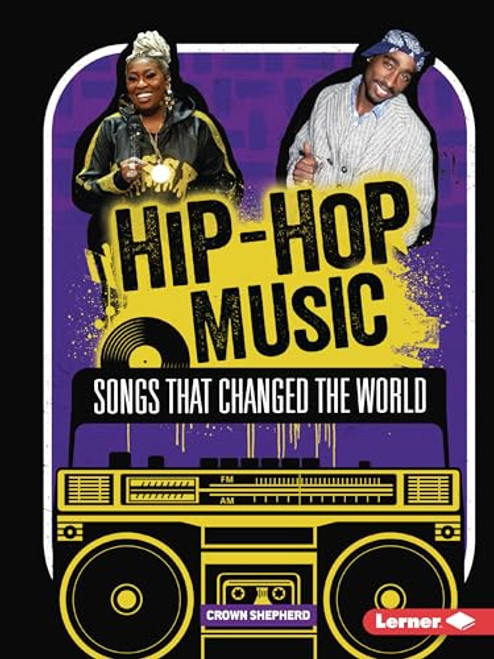 Hip-Hop Music (Songs That Changed the World) - 9798765684269 by Crown Shepherd, 9798765684269