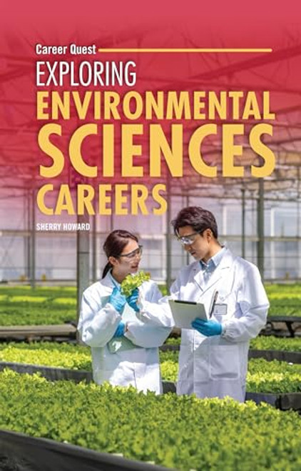 Exploring Environmental Sciences Careers - 9798765684887 by Sherry Howard, 9798765684887