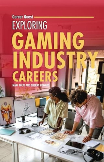 Exploring Gaming Industry Careers - 9798765684894 by Sherry Howard, Mari Bolte