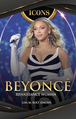 Beyoncé (Renaissance Woman) - 9798765684900 by Lisa M. Bolt Simons, 9798765684900