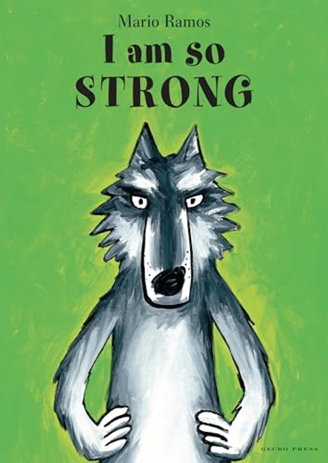 I Am So Strong by Mario Ramos, Mario Ramos, 9798765685051