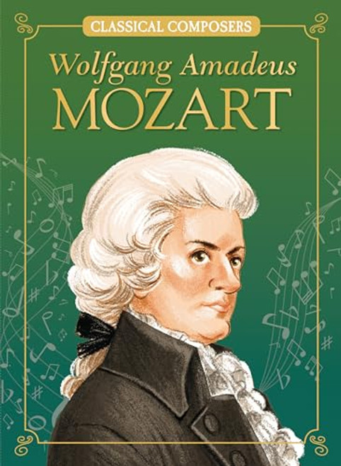 Wolfgang Amadeus Mozart - 9781643714196 by Joanne Mattern, Marilena Perilli, 9781643714196