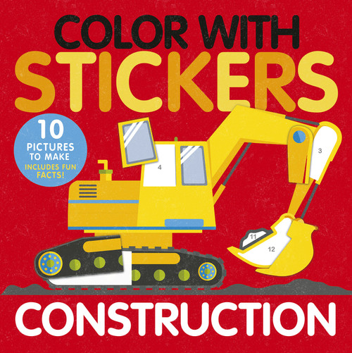 Color with Stickers: Construction (10 Pictures To Make Includes Fun Facts!) by Aimee Knight, Tiger Tales, 9781664341043