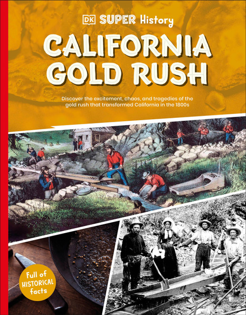 DK Super History California Gold Rush - 9798217125555 by DK, 9798217125555
