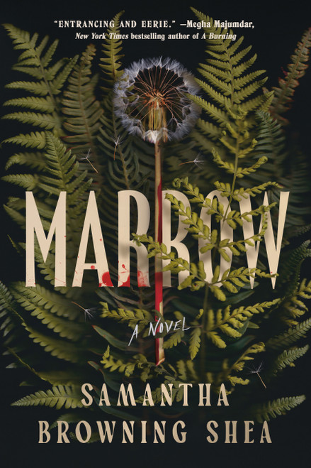 Marrow by Samantha Browning Shea, 9780593851951