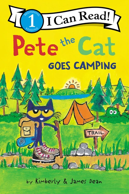 Pete the Cat Goes Camping by James Dean, Kimberly Dean, James Dean, 9780062675293