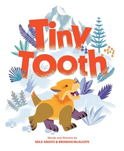 Tiny Tooth by Max Amato, Brendan McAuliffe, 9781728289847