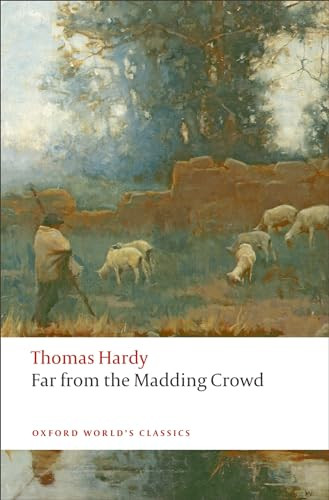 Far from the Madding Crowd - 9780199537013 by Thomas Hardy, Suzanne B. Falck-Yi, Linda M. Shires