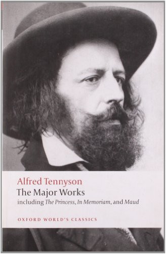 The Major Works - 9780199572762 by Alfred Tennyson, Adam Roberts