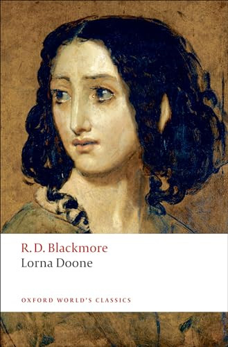 Lorna Doone (A Romance of Exmoor) by R. D. Blackmore, Sally Shuttleworth, 9780199537594