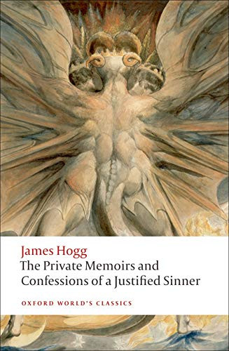 The Private Memoirs and Confessions of a Justified Sinner by James Hogg, Ian Duncan, 9780199217953