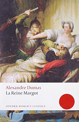 La Reine Margot by Alexandre Dumas, David Coward, 9780199538447