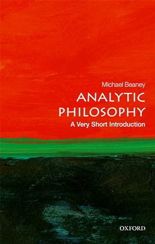 Analytic Philosophy (A Very Short Introduction) by Michael Beaney, 9780198778028
