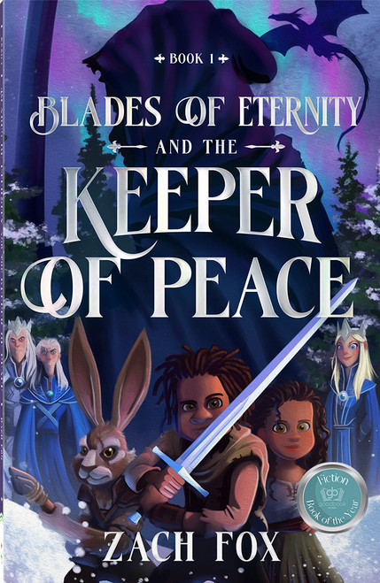Blades of Eternity and the Keeper of Peace by Zach Fox, 9780736991339