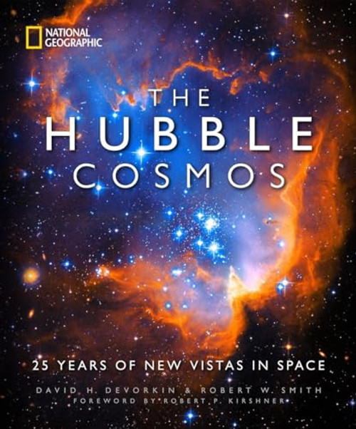 Hubble Cosmos, The (25 Years of New Vistas in Space) by David H. Devorkin, 9781426215575