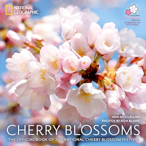Cherry Blossoms (The Official Book of the National Cherry Blossom Festival) - 9781426209215 by Ann McClellan, 9781426209215