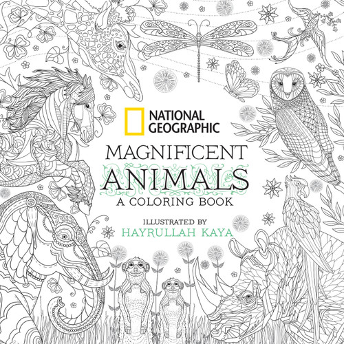 National Geographic Magnificent Animals (A Coloring Book) by Hayrullah Kaya, 9781426218156